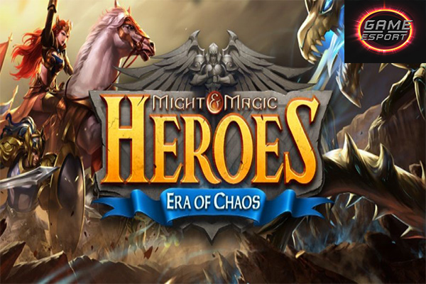 Might & Magic: Era of Chaos เกมวางแผนแบบเรียลไทม์ Esport แข่งDota2 แข่งPubg แข่งROV ReviewGame Might&Magic:EraofChaos
