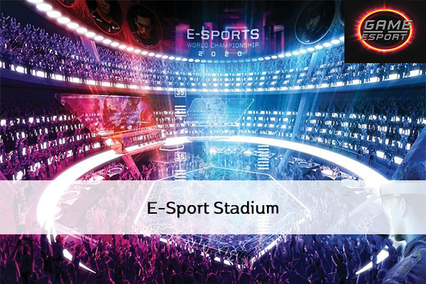 E-Sport Stadium Esport แข่งDota2 แข่งPubg แข่งROV ReviewGame ESportStadium