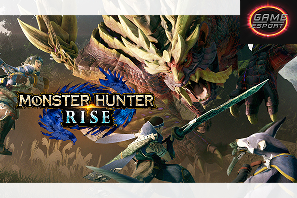 Monsters Hunter Rise ภาคใหม่ประจำซีรีส์ในธีมญี่ปุ่น Esport แข่งDota2 แข่งPubg แข่งROV ReviewGame MonstersHunterRise